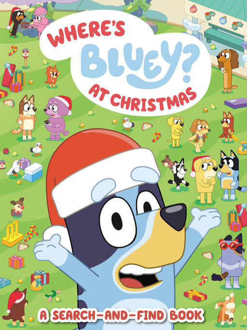 Title details for Where's Bluey? At Christmas by Penguin Young Readers Licenses - Available